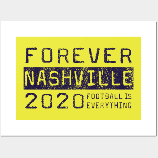 Football Is Everything - Nashville SC Faithful Posters and Art